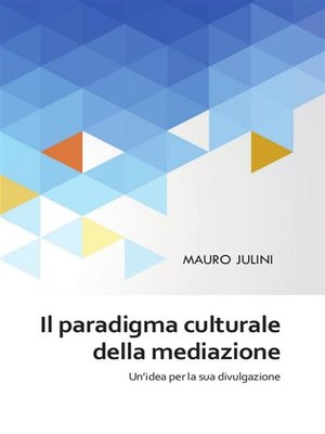 cover image of Il paradigma culturale della mediazione